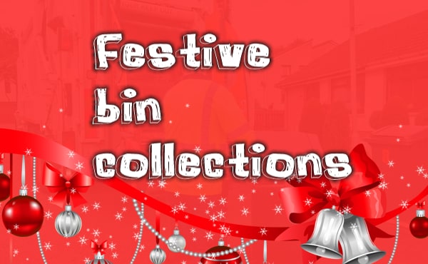 Festive Bins Collections 2025