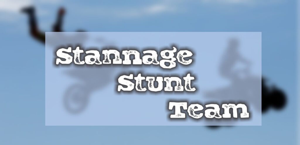 New Stannage Stunt Team 15.07 2 New Stannage Stunt Team 15.07