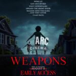 Weapons is coming on August 7