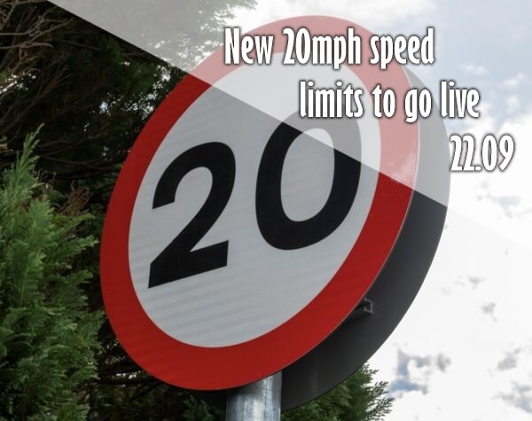 New 20mph speed limits to go live 22.09