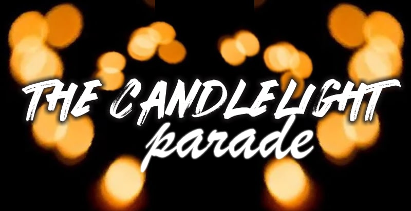 The Candlelight parade 6.12